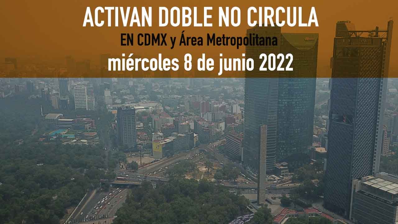 Hay doble no circula este 8 de junio 2022