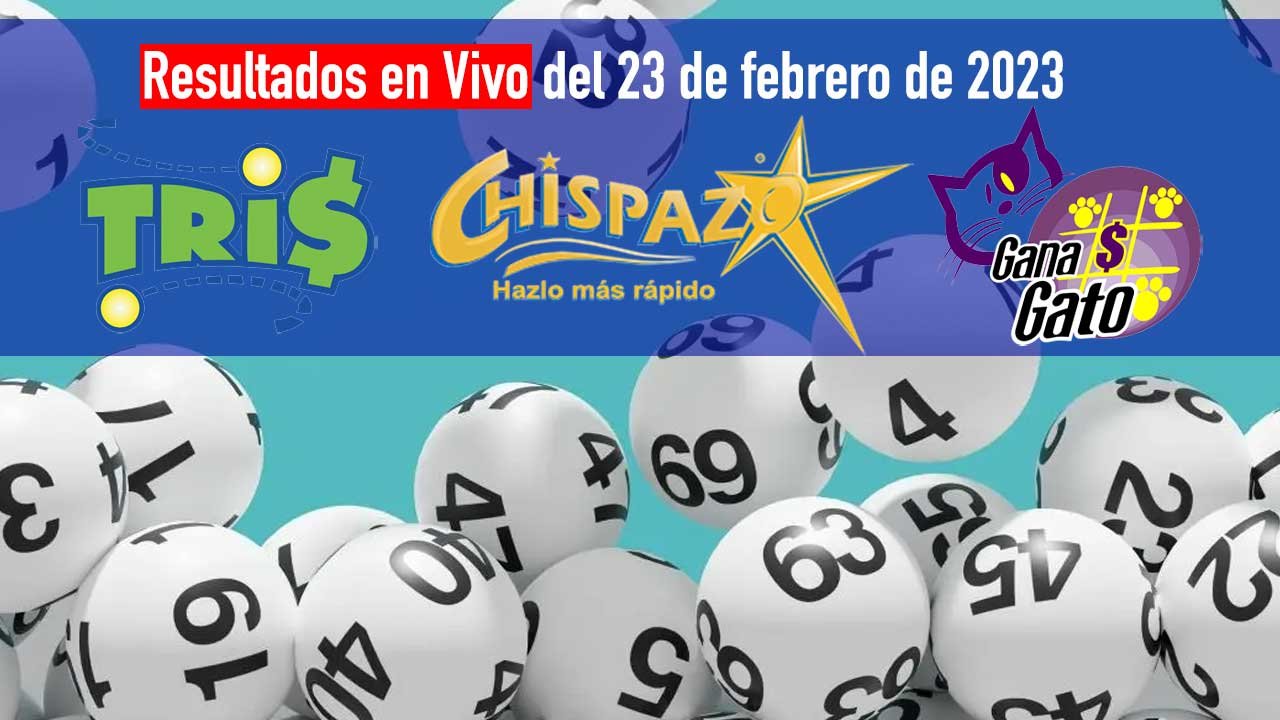 Conoce los resultados del tris y chispazo de hoy