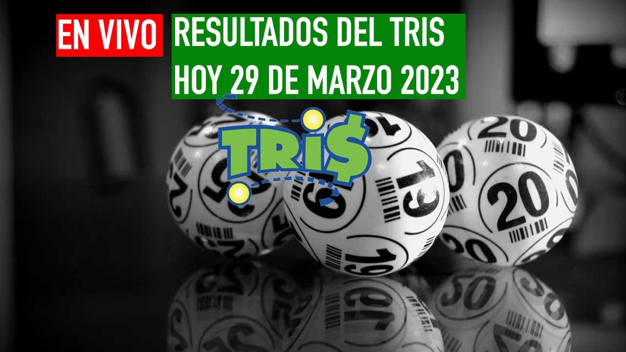 Resultados Tris hoy 29 de marzo 2023: Clásico, mediodía, extra 1 Estos son los resultados tris hoy 29 de marzo 2023