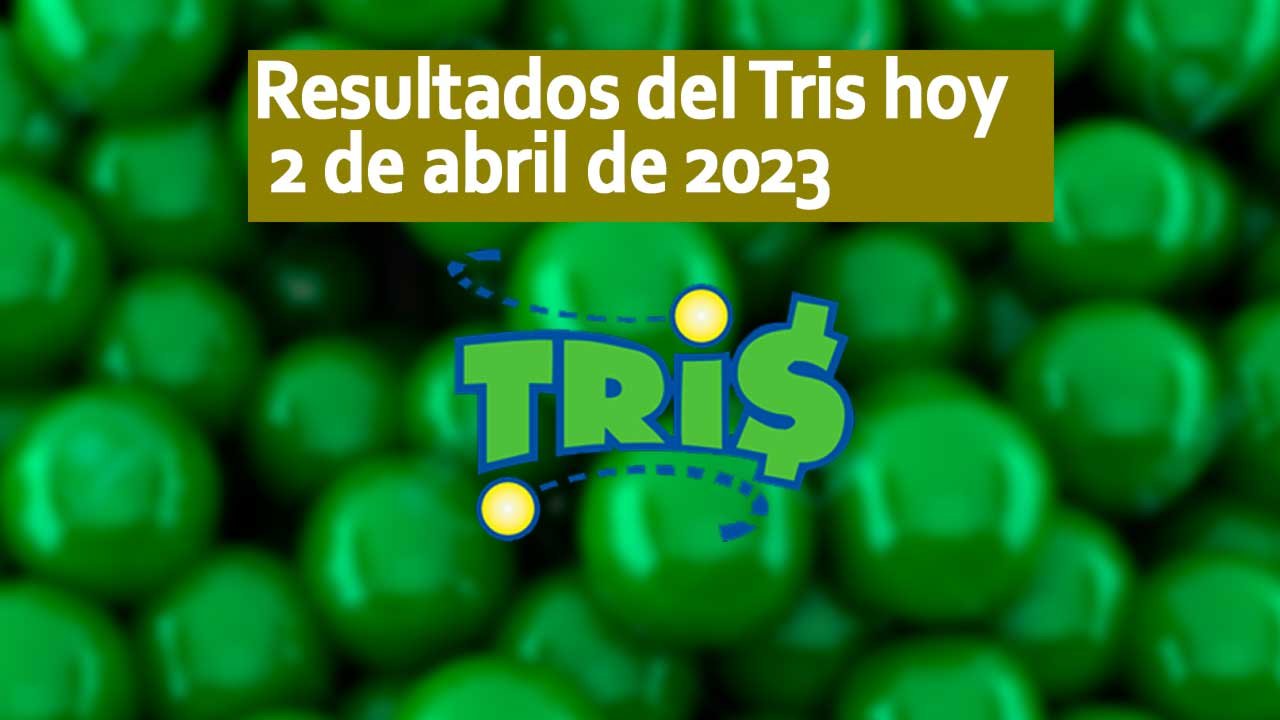 Hoy los ganadores del tris del domingo