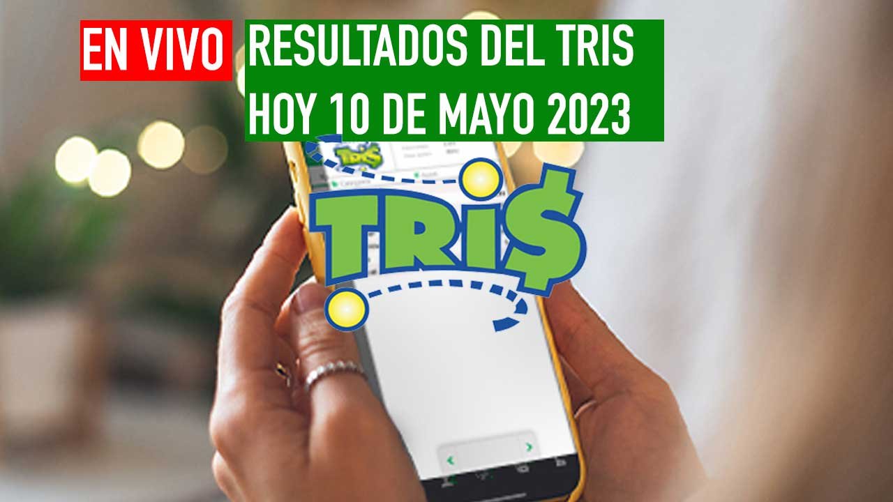 Resultados Tris hoy miércoles 10 de mayo 2023: Clásico, mediodía, extra 1 Checa los ganadores del tris que juega este miércoles