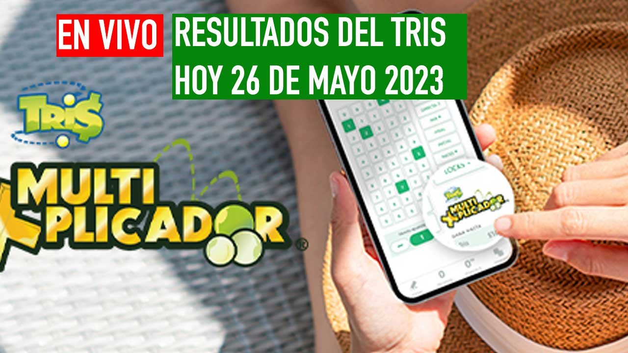 Resultados Tris hoy viernes 26 de mayo 2023: Clásico, mediodía, extra 1 Te compartimos los resultados del tris de hoy