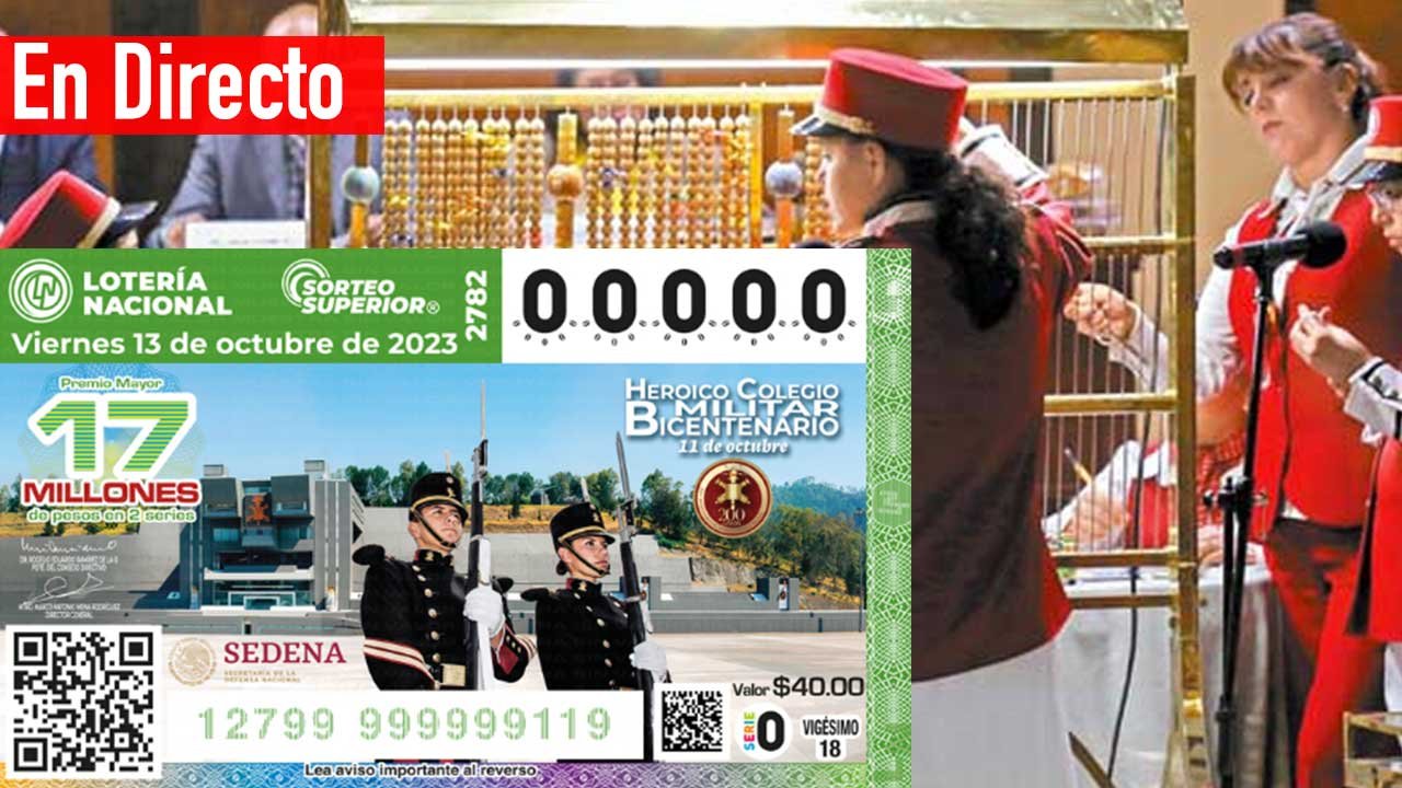 Resultados Sorteo Superior 2782 PDF hoy 13 de octubre 2023 en vivo 1 Checa los premios del sorteo superior