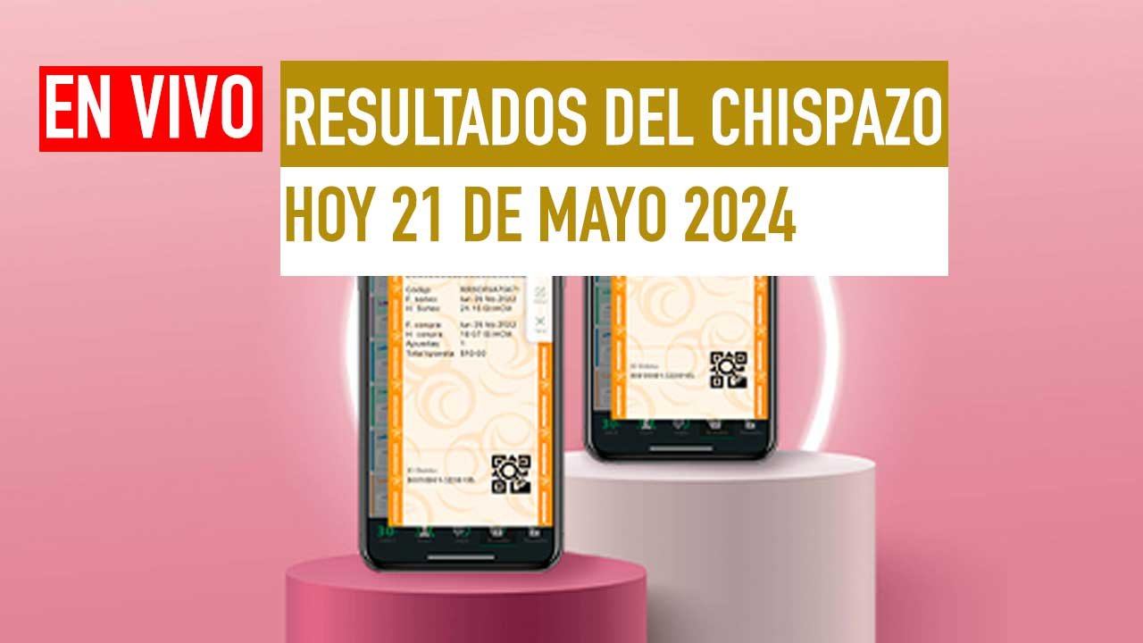 Aquí los resultados Chispazo 10559 y 10560 hoy 21 de mayo 2024