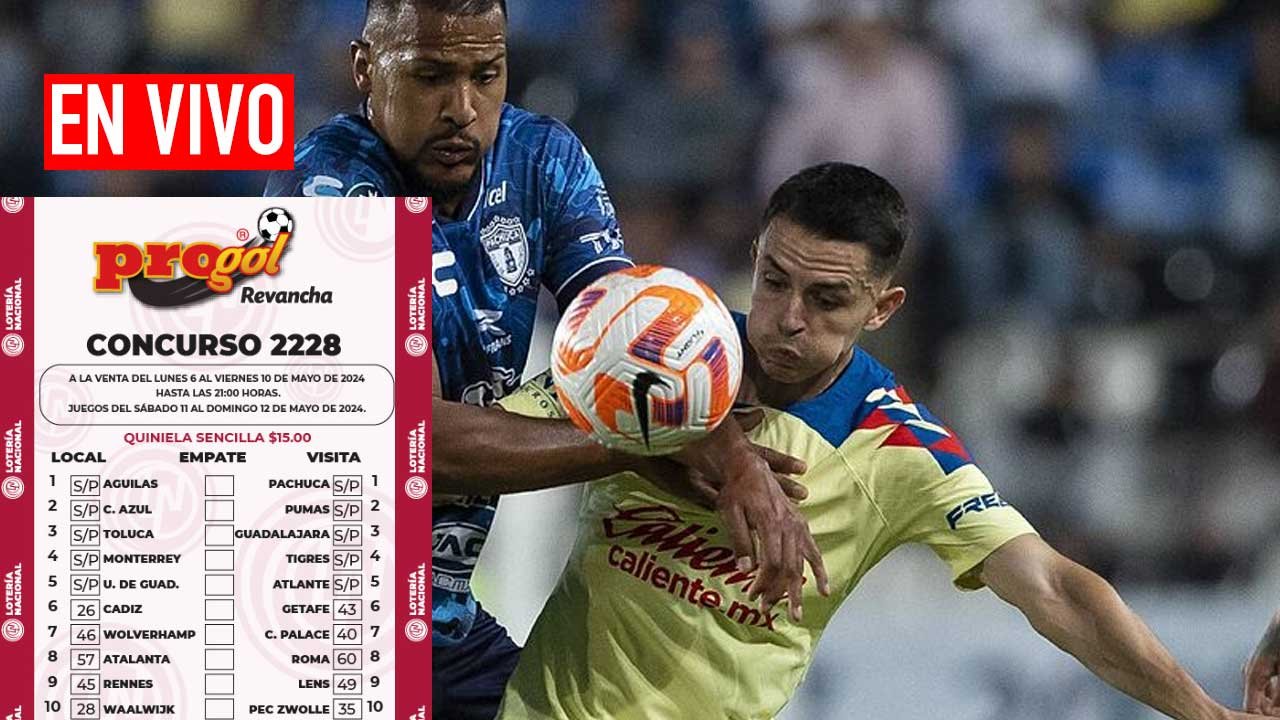 Aquí los resultados Progol Revancha 2228