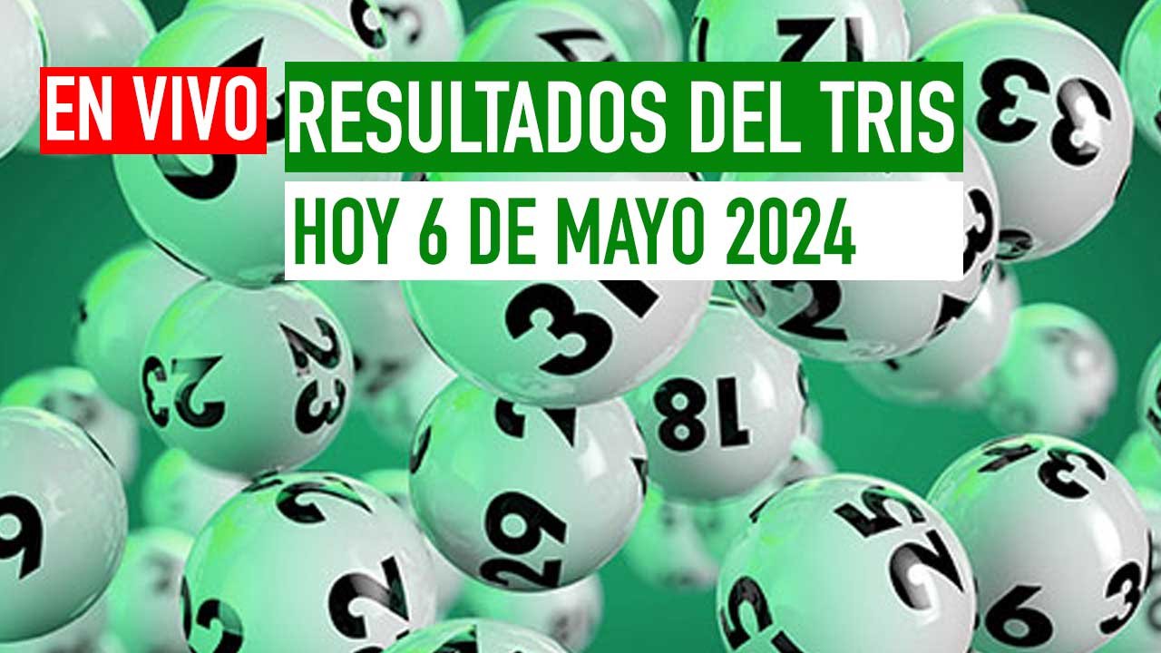 Aquí los Resultados Tris hoy 6 de mayo 2024