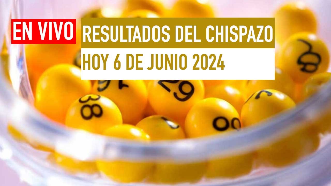 Ganadores de los resultados Chispazo 10591 y 10592 hoy 6 de junio 2024