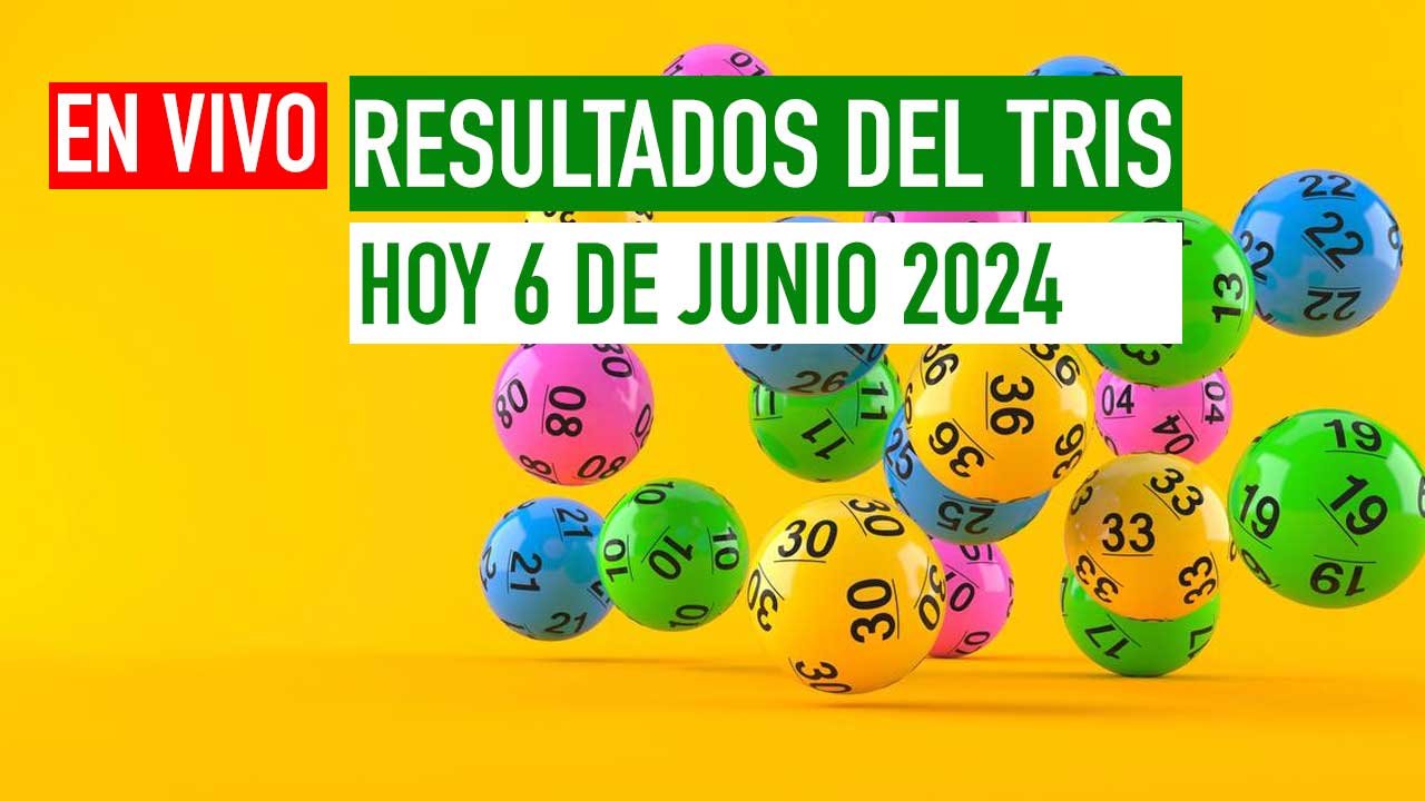 Resultados Tris hoy jueves 6 de junio 2024: Clásico, Extra, medio día 9 Llegan los resultados Tris hoy jueves 6 de junio 2024