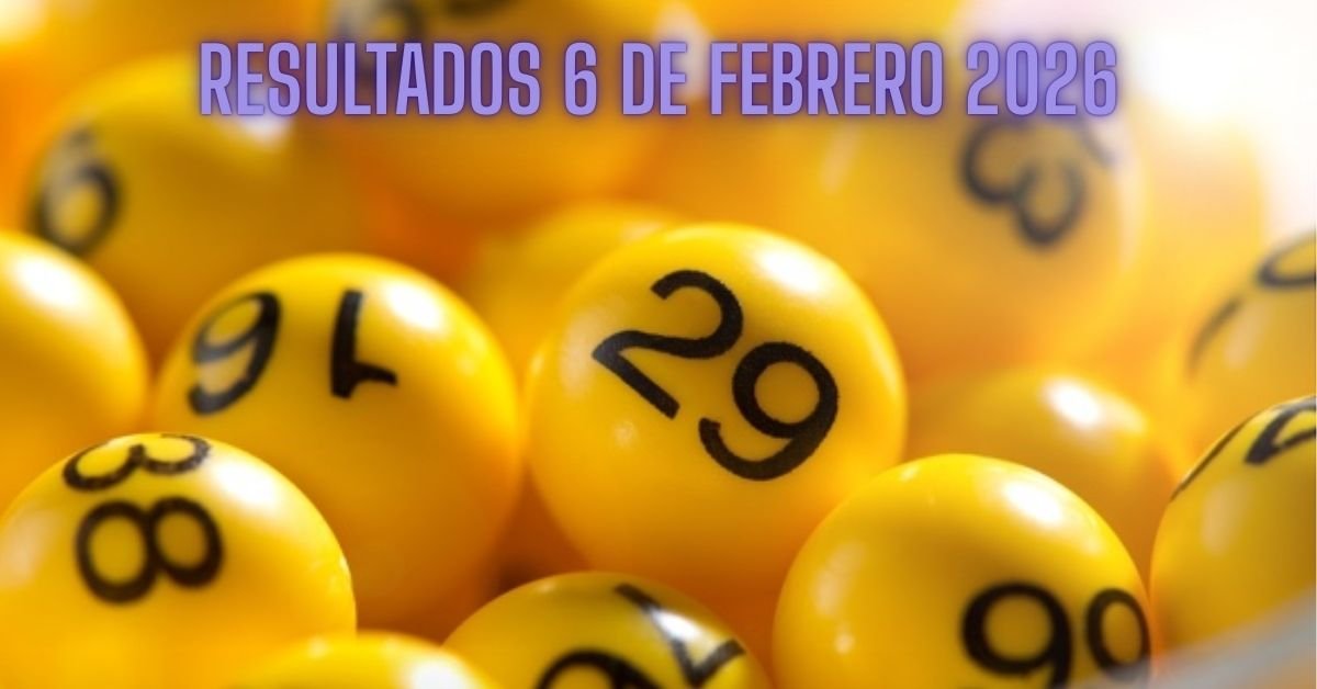 Resultados del chispazo 6 de febrero de 2026