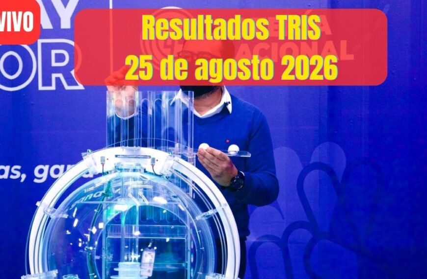 Ganadores del tris 25 de agosto 2026